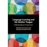 Language Learning and the Mother Tongue
