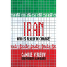 Iran: Who Is Really In Charge?