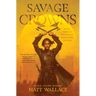Savage Crowns