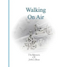 Walking On Air