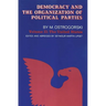 Democracy and the Organization of Political Parties: Volume 2