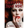 Sweeter Than Wine
