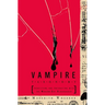 Vampire Taxonomy: Identifying and Interacting with the Modern-Day Bloodsucker