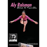 Aly Raisman: Born to Tumble: GymnStars Volume 9