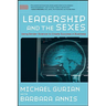 Leadership and the Sexes: Using Gender Science toCreate Success in Business