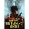 The Bearer's Burden