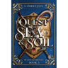 A Quest of Sea and Soil: A Young Adult Epic Fantasy Novel