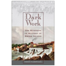 Dark Work: The Business of Slavery in Rhode Island