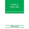 A book of famous wits