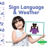 Sign Language & Weather