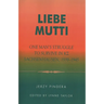 Liebe Mutti: One Man's Struggle to Survive in Kz Sachsenhausen, 1939-1945