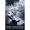 Harry Saves the World Again