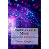 Unbreakable Mind: Channeling your Survival Instincts after Catastrophic Injury