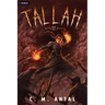 Tallah: A Grimdark Progression Fantasy