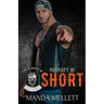 Property of Short (Kings of Anarchy MC Arizona)