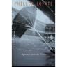 Against Joie de Vivre: Personal Essays