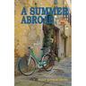 The Education of Francine Robinsworth Duchesney, A Summer Abroad