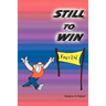 Still to Win