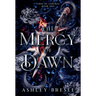 The Mercy of Dawn: A Dark Fantasy Romance