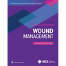 Wound, Ostomy, and Continence Nurses Society Core Curriculum: Wound Management