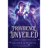 Providence Unveiled