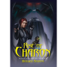 Rise of Charon: Road Crossing Series