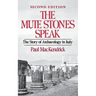 The Mute Stones Speak: The Story of Archaeology in Italy
