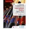 Access to History for Cambridge International as Level: International History 1870-1945: Hodder Education Group