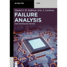 Failure Analysis: High Technology Devices