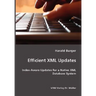 Efficient XML Updates- Index-Aware Updates for a Native XML Database System