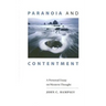 Paranoia and Contentment: A Personal Essay on Western Thought