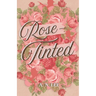 Rose-Tinted