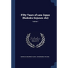 Fifty Years of new Japan (Kaikoku Gojunen shi); Volume 1