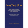 Into Their Skin (both now and then): parent and teacher guide to writing biblical and historical skits, scripts, and monologues