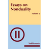 Essays on Nonduality, Volume II
