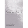 Cause and Chance: Causation in an Indeterministic World