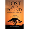 Lost and Found: A Wahindi Story
