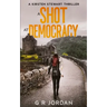 A Shot at Democracy: A Kirsten Stewart Thriller