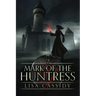 Mark of the Huntress