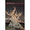 Jim Harrison: The Essential Poems