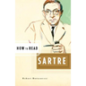 How to Read Sartre