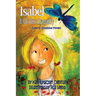 Isabel & The Blue Dragonfly: Lost in Sunshine Forest