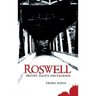 Roswell: History, Haunts and Legends