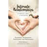Intimate Relationships Across the Lifespan: Formation, Development, Enrichment, and Maintenance