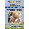 Therese's Dream: Maine to Darfur: A Doctor's Story