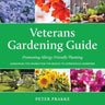 Veterans Gardening Guide: Promoting Allergy-Friendly Planting