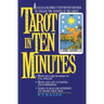 Tarot in Ten Minutes