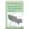 Earth Treasures, Vol. 4A: Southwestern Quadrant