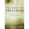 Prophetic Preaching: A Pastoral Approach