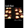 Candle Magic: simple spells for beginners to witchcraft